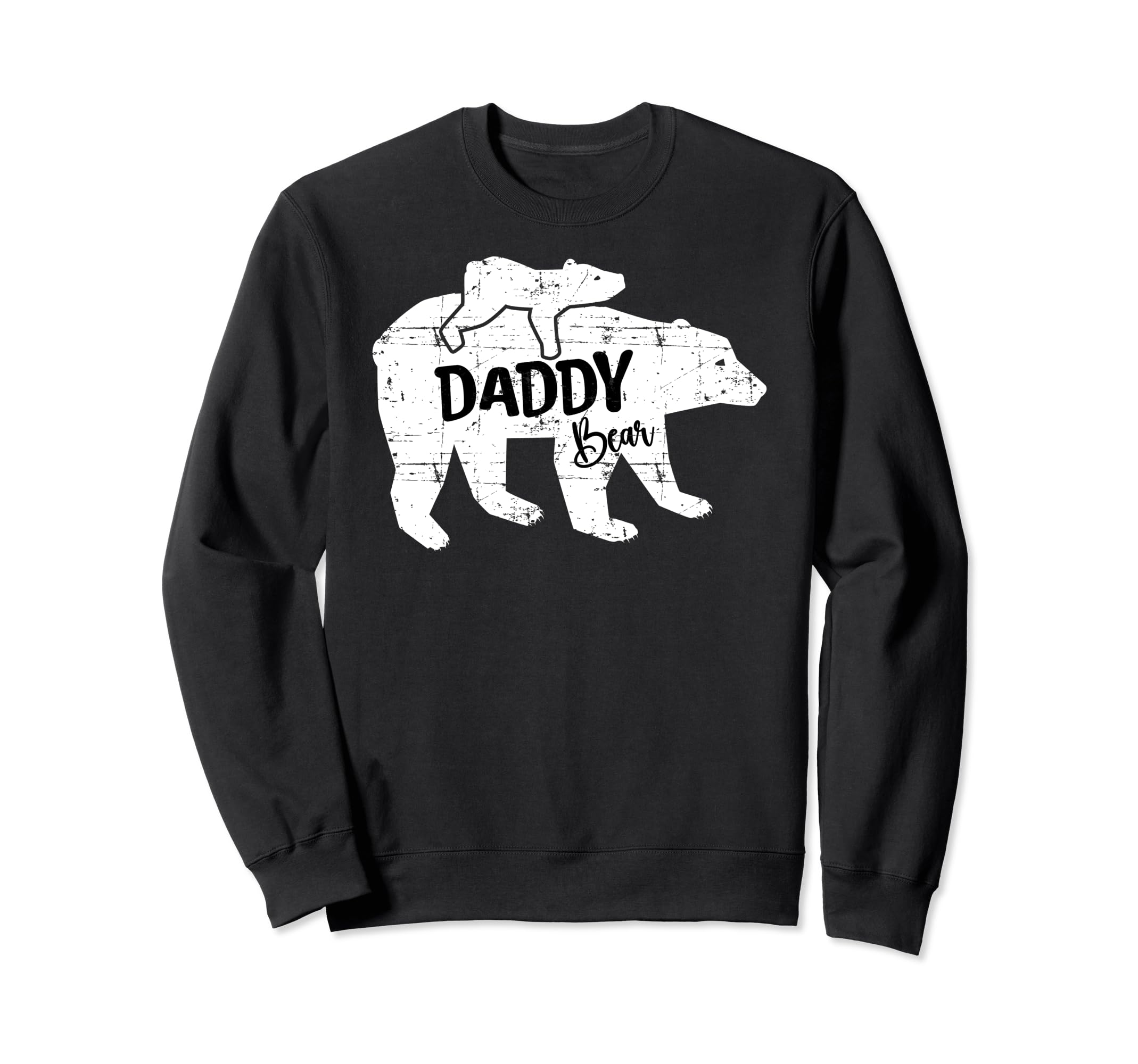 Daddy Bear Fathers Day Father Sweatshirt - Fun Novelty Design Unisex - T-Shirt, Sweatshirt, Hoodie
