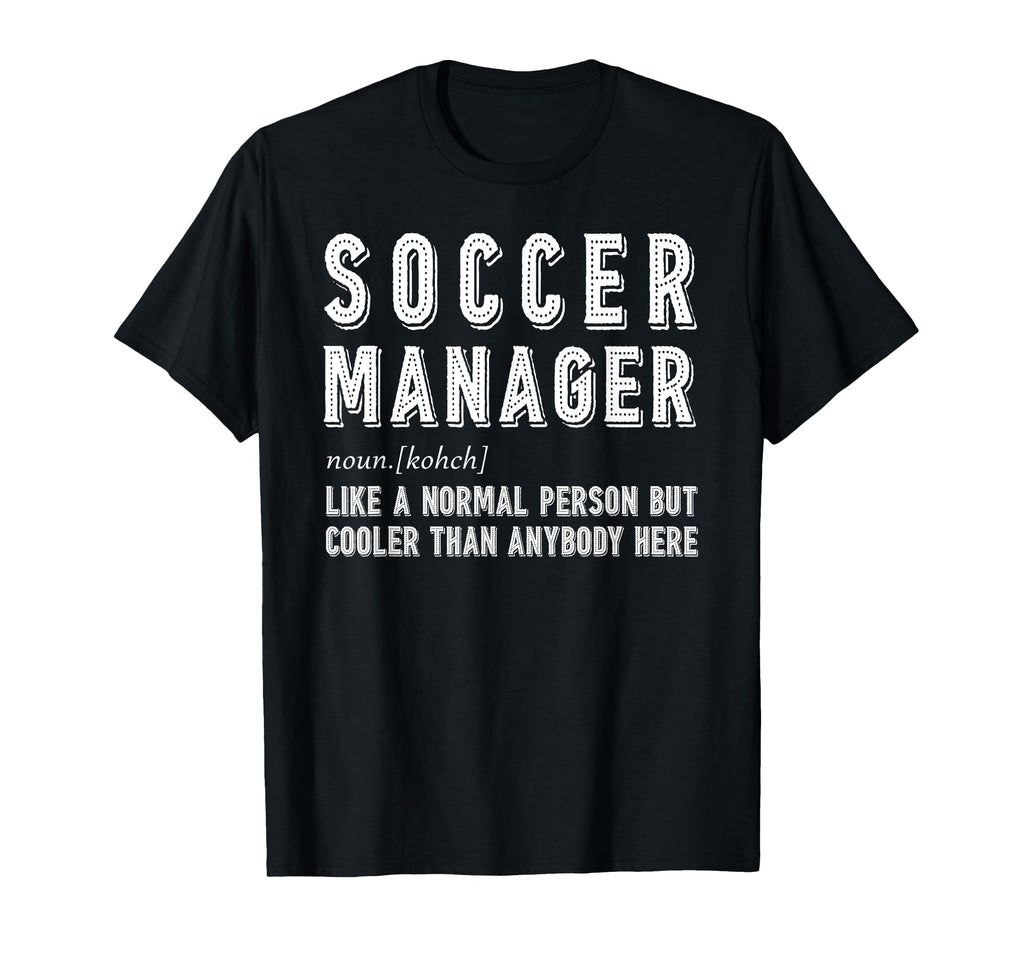 Soccer Manager Factory T-Shirt - Graphic Print Unisex - T-Shirt, Sweatshirt, Hoodie