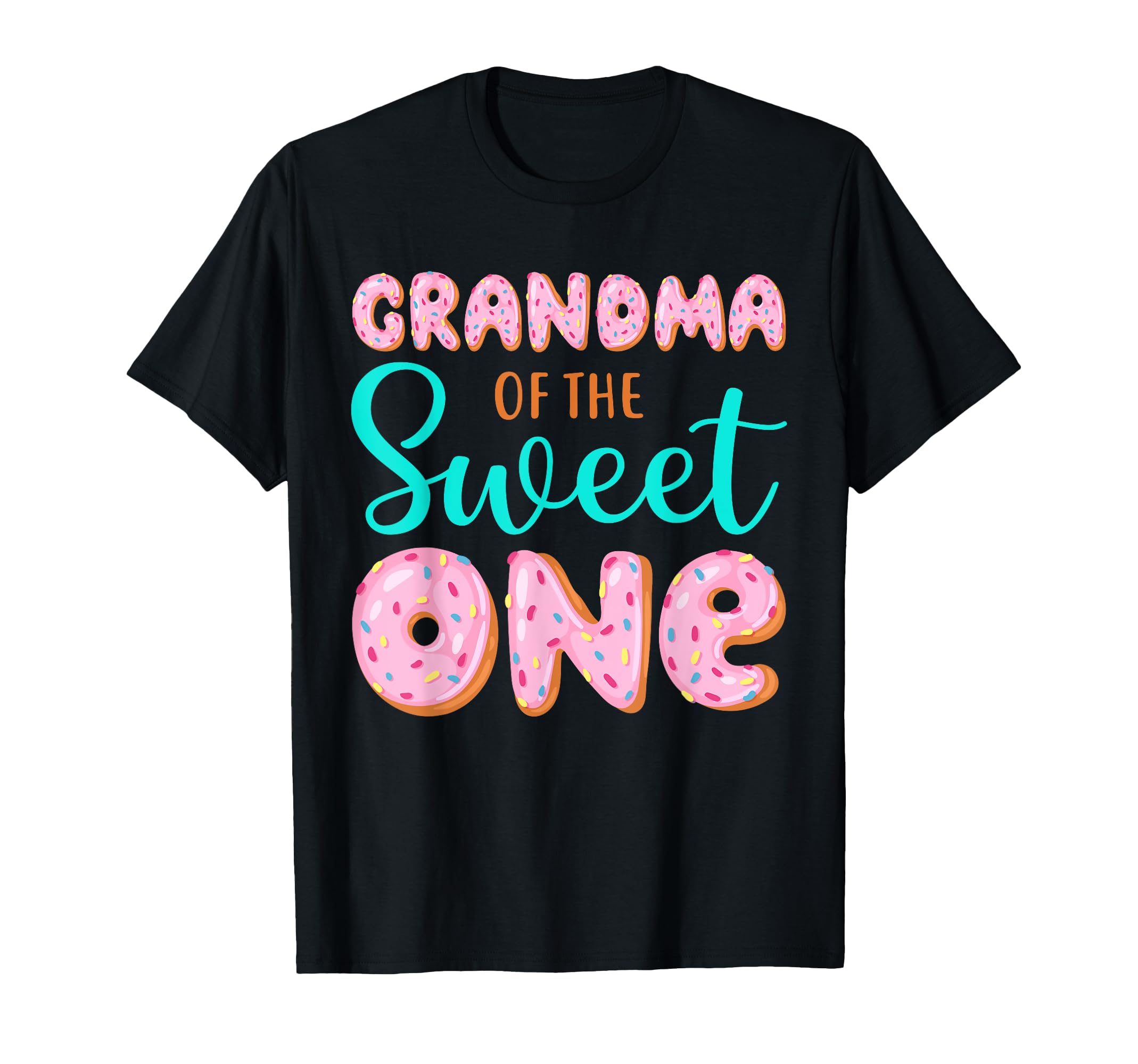 Grandma Sweet One First Birthday T-Shirt - Trendy Graphic for Adults - T-Shirt, Sweatshirt, Hoodie