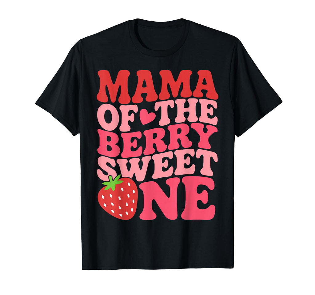Mama Berry Sweet One Strawberry T-Shirt - Aesthetic Graphic for Adults - T-Shirt, Sweatshirt, Hoodie