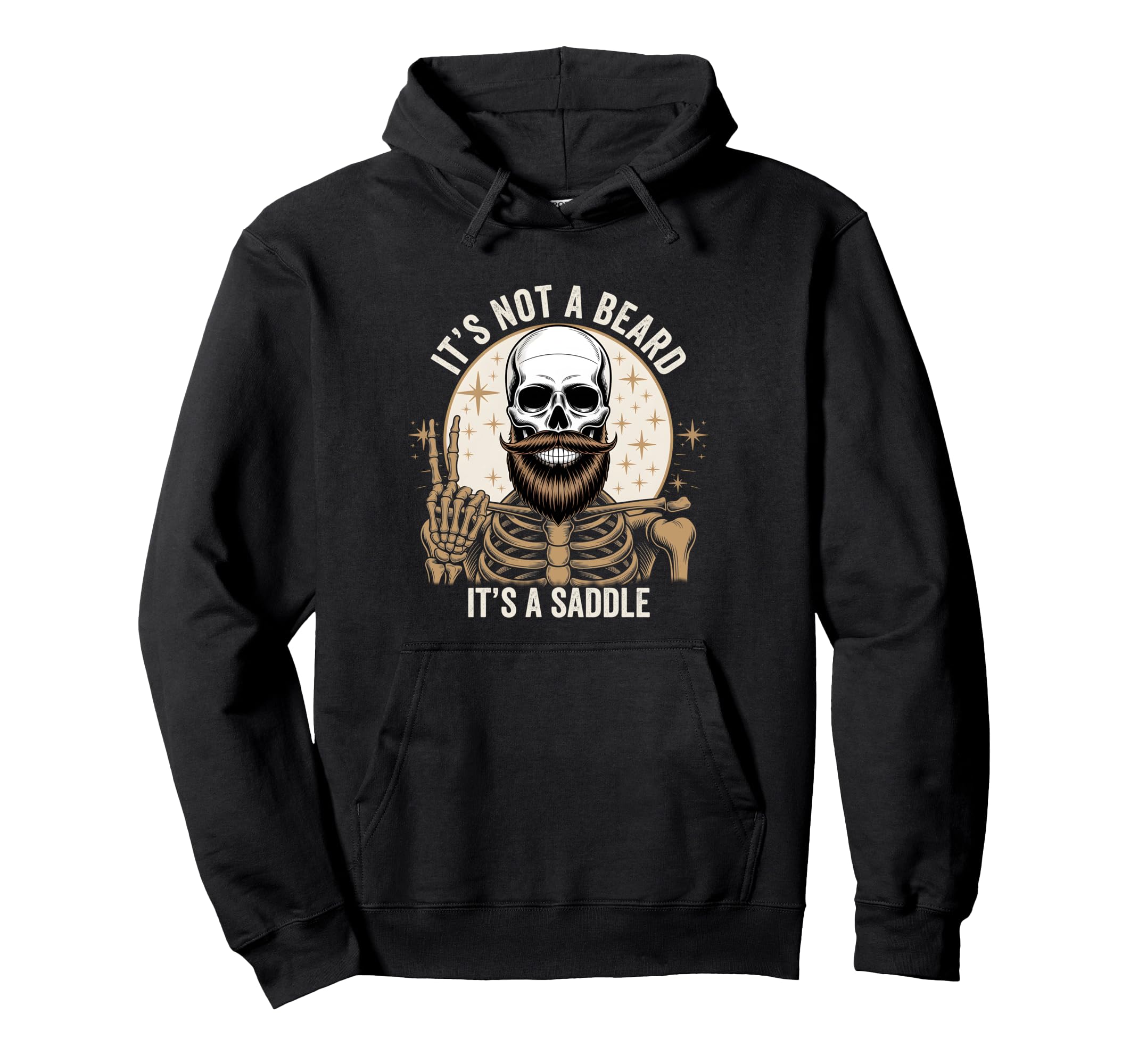 Bearded Dad Papa Its Not Beard Its Saddle Hoodie - Trendy Graphic Unisex - T-Shirt, Sweatshirt, Hoodie