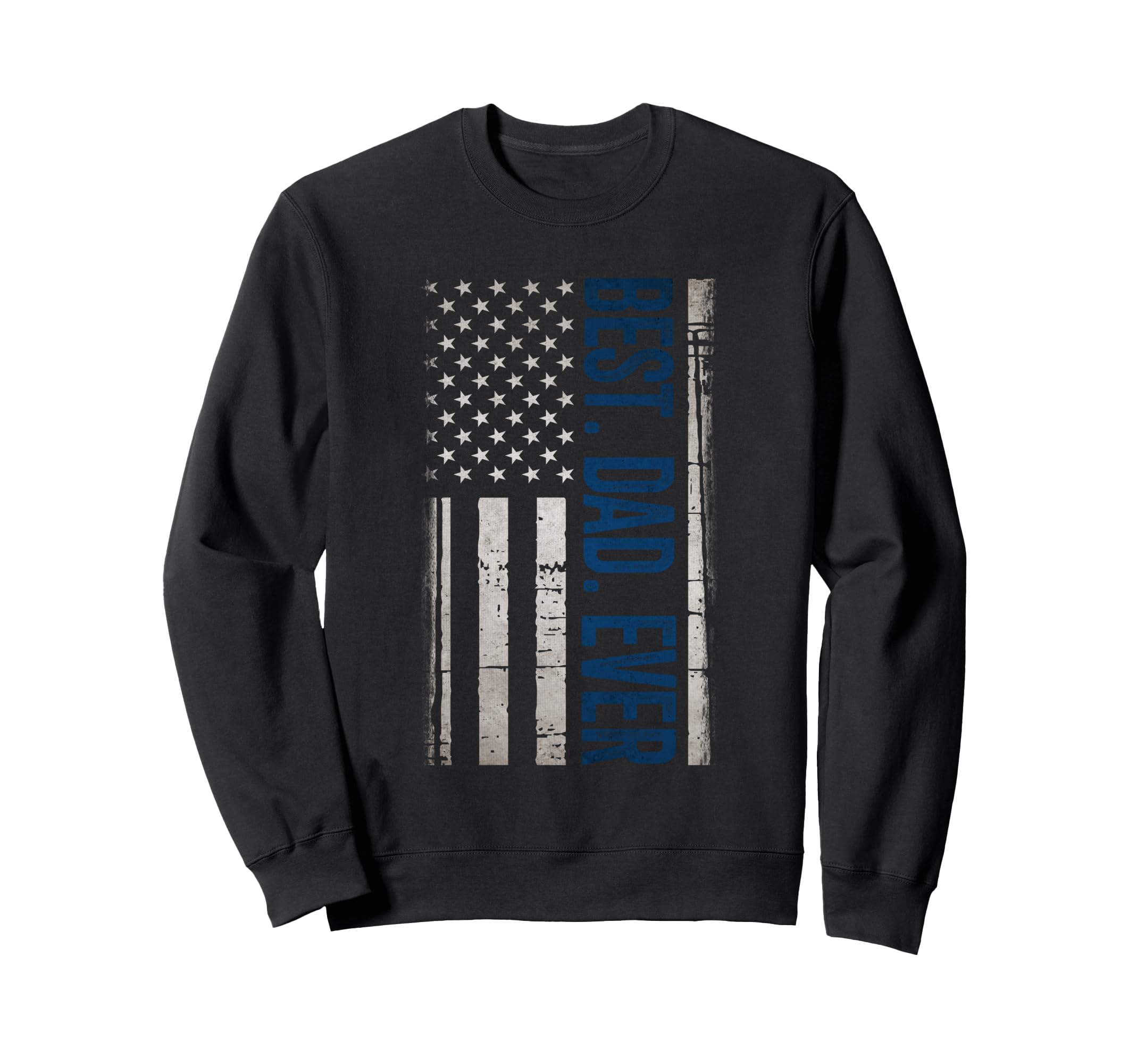 Best Dad Ever Us American Flag Gifts Sweatshirt - Minimalist Print Unisex - T-Shirt, Sweatshirt, Hoodie