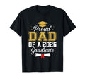 Proud Dad 2026 Graduate Class 2026 T-Shirt - Streetwear Style Unisex - T-Shirt, Sweatshirt, Hoodie