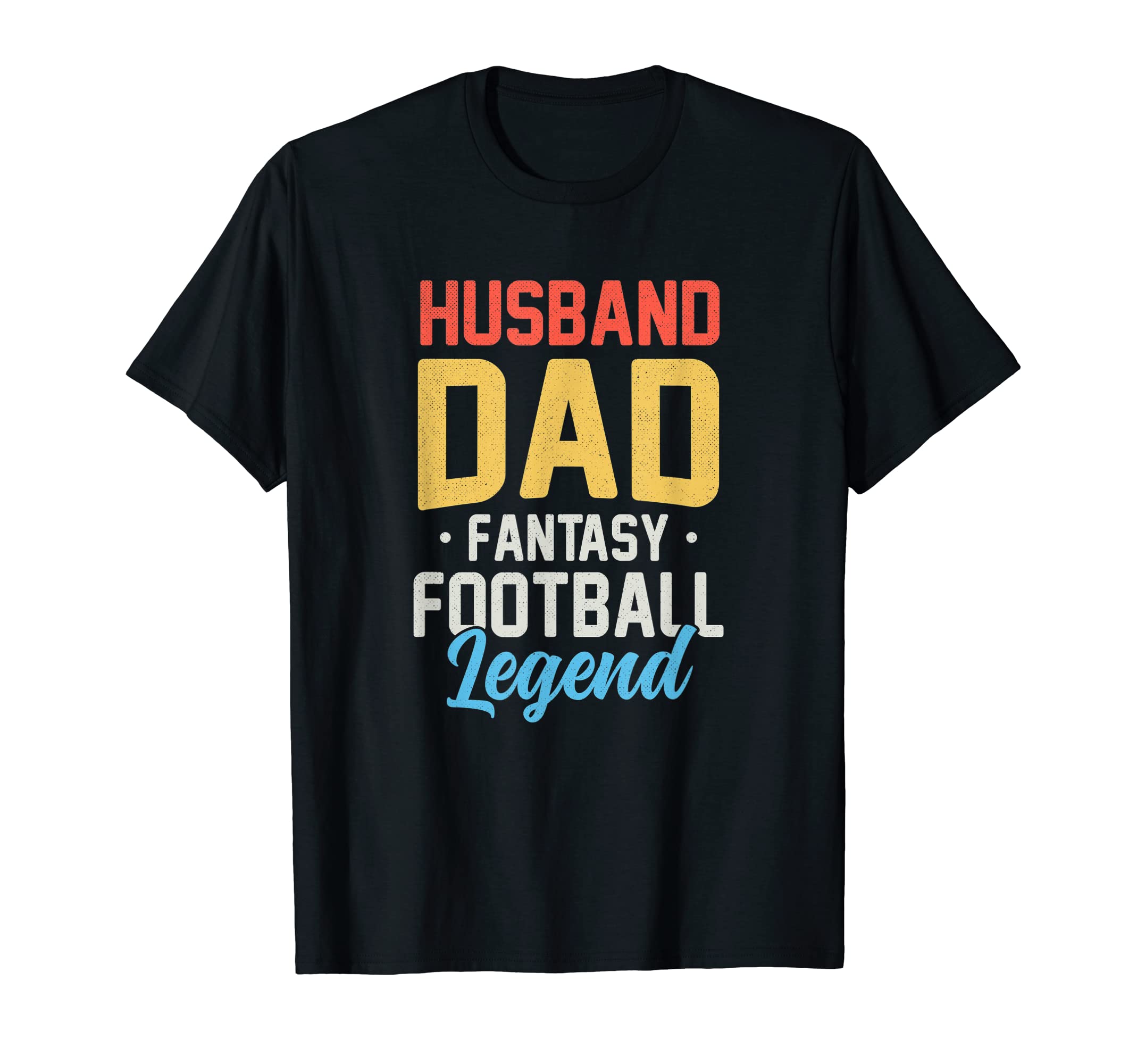 Mens Husband Dad Fantasy Football T-Shirt - Fun Novelty Design Unisex - T-Shirt, Sweatshirt, Hoodie