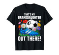 Soccer Grandma Thats My T-Shirt - Casual Everyday Wear Men Women - T-Shirt, Sweatshirt, Hoodie