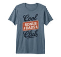 Stepfather Bonus Dad Step Parent T-Shirt - Aesthetic Graphic Unisex - T-Shirt, Sweatshirt, Hoodie