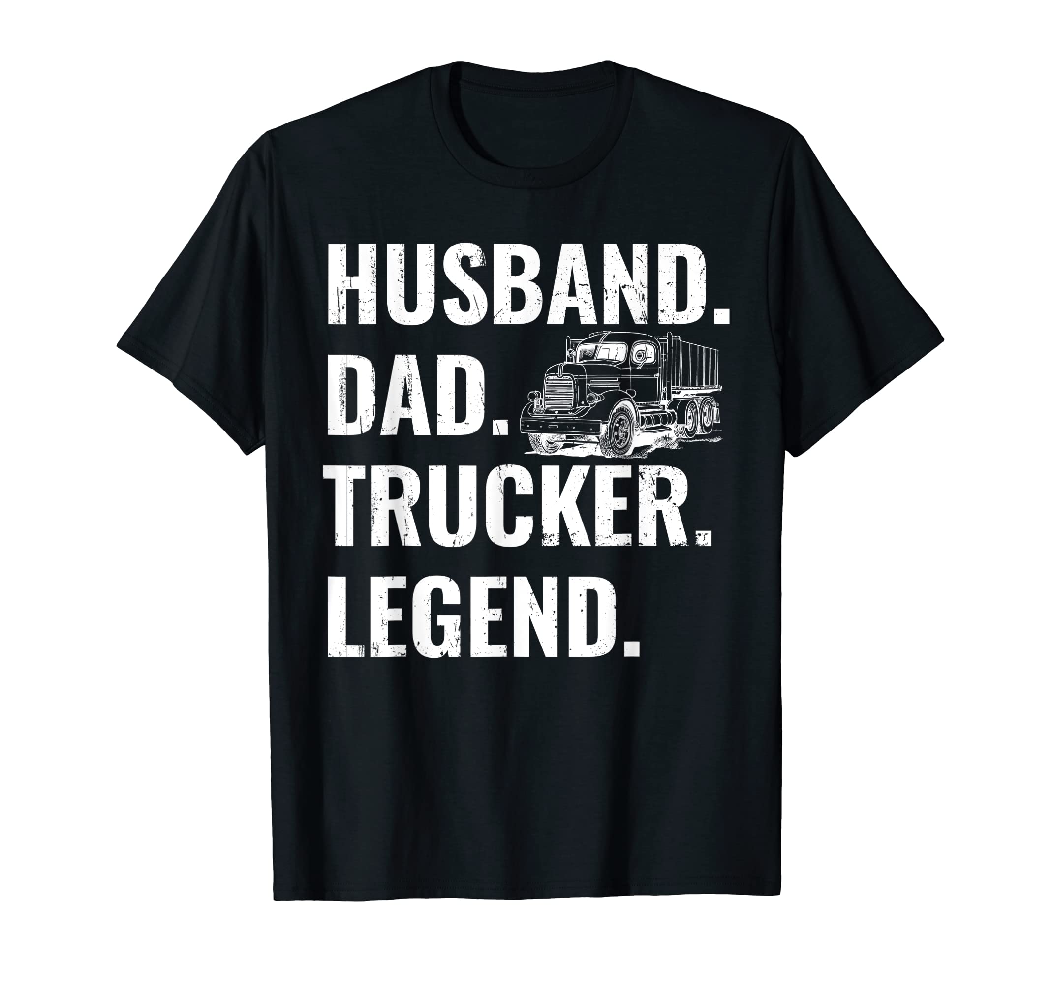 Husband Dad Trucker Legend Truck T-Shirt - Aesthetic Graphic for Adults - T-Shirt, Sweatshirt, Hoodie