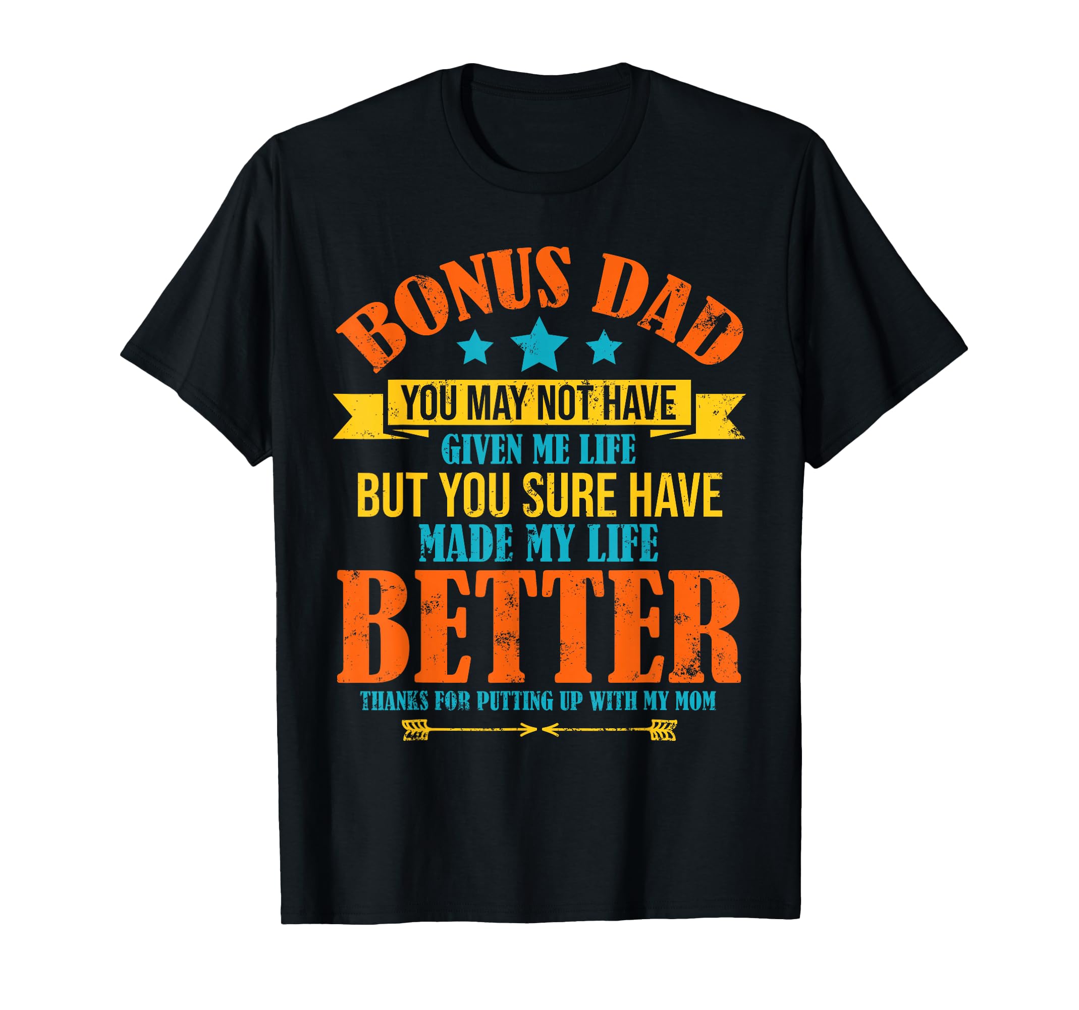 Step Dad Gifts From Son Daughter T-Shirt - Casual Everyday Wear for Adults - T-Shirt, Sweatshirt, Hoodie