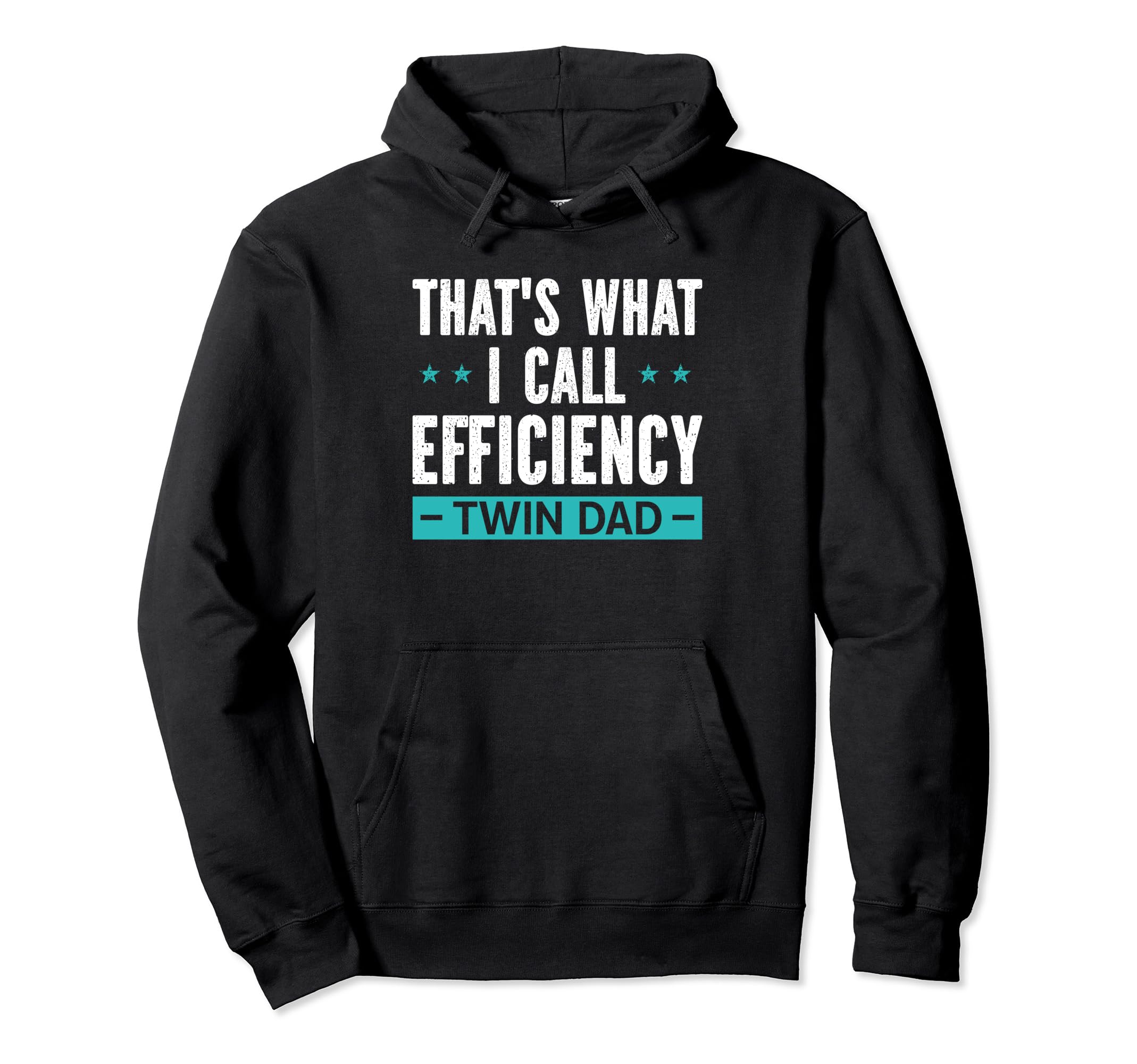 Dad Twins Thats What I Call Hoodie - Fun Novelty Design for Adults - T-Shirt, Sweatshirt, Hoodie