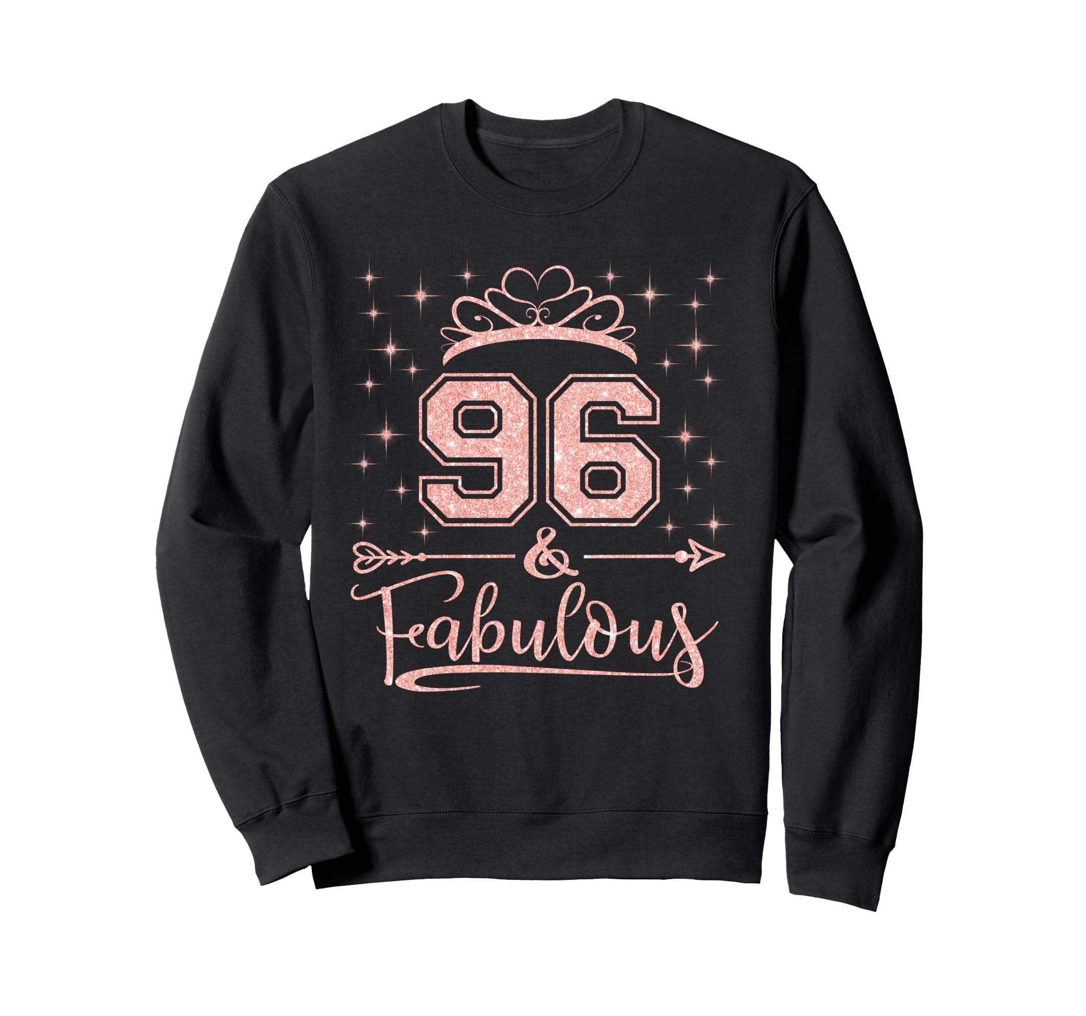 96 Fabulous 96 Years Old Happy Sweatshirt - Casual Everyday Wear Men Women - T-Shirt, Sweatshirt, Hoodie