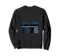 Year 1976 Gift Birthday Mom Dad Sweatshirt - Unique Graphic Men Women - T-Shirt, Sweatshirt, Hoodie