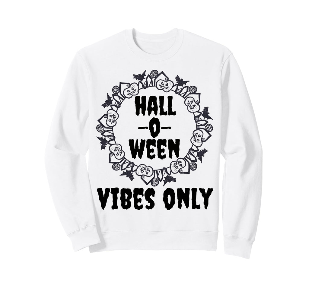 Halloween Vibes Only Pumpkin Fall Sweatshirt - Aesthetic Graphic Unisex - T-Shirt, Sweatshirt, Hoodie