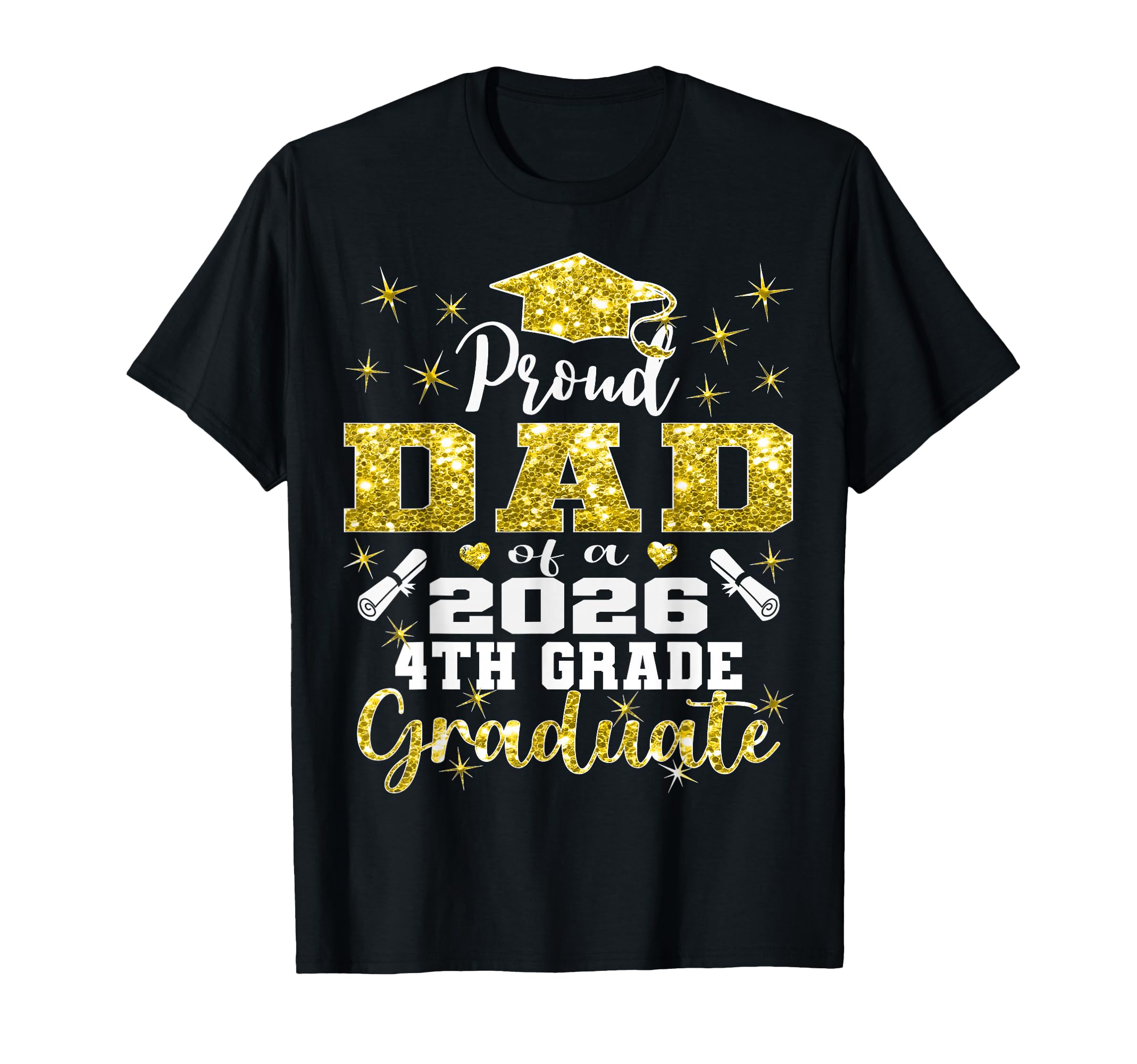 Proud Dad 4Th Grade Graduate 2026 T-Shirt - Aesthetic Graphic Unisex - T-Shirt, Sweatshirt, Hoodie