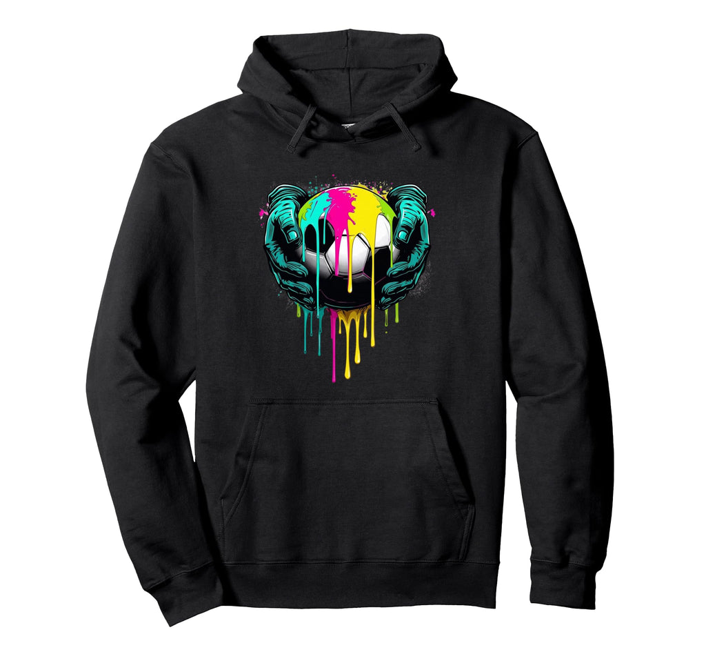Paint Drip Soccer Player Ball Goalie Power Hoodie - Unique Graphic Unisex - T-Shirt, Sweatshirt, Hoodie
