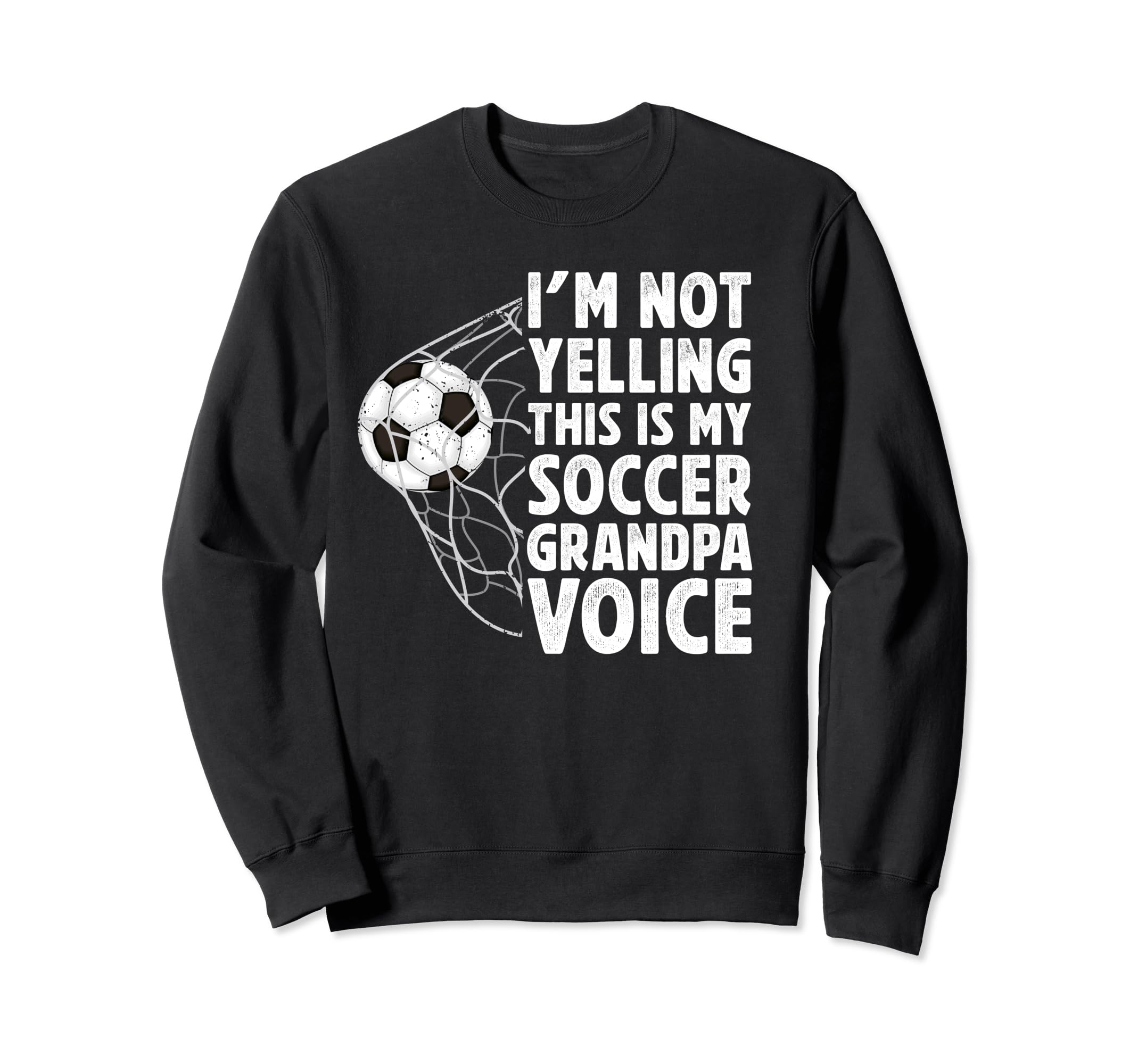Soccer Grandpa Voice Grandpa Sweatshirt - Aesthetic Graphic for Adults - T-Shirt, Sweatshirt, Hoodie