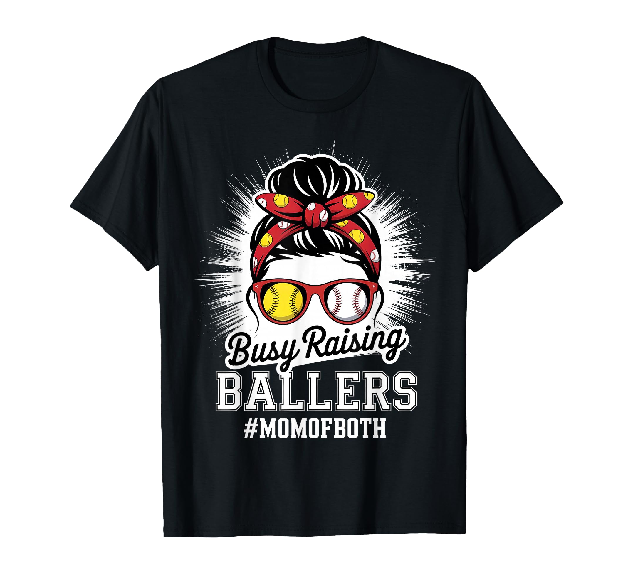 Mothers Day Busy Raising Ballers Funny T-Shirt - Novelty Apparel Men Women - T-Shirt, Sweatshirt, Hoodie