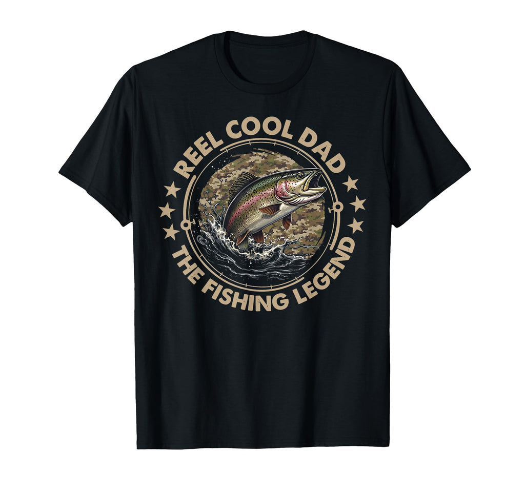 Reel Dad Fishing Legend Fishing Dad T-Shirt - Casual Everyday Wear Unisex - T-Shirt, Sweatshirt, Hoodie
