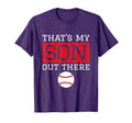 Thats My Son Out There Baseball Gift T-Shirt - Unique Graphic Men Women - T-Shirt, Sweatshirt, Hoodie