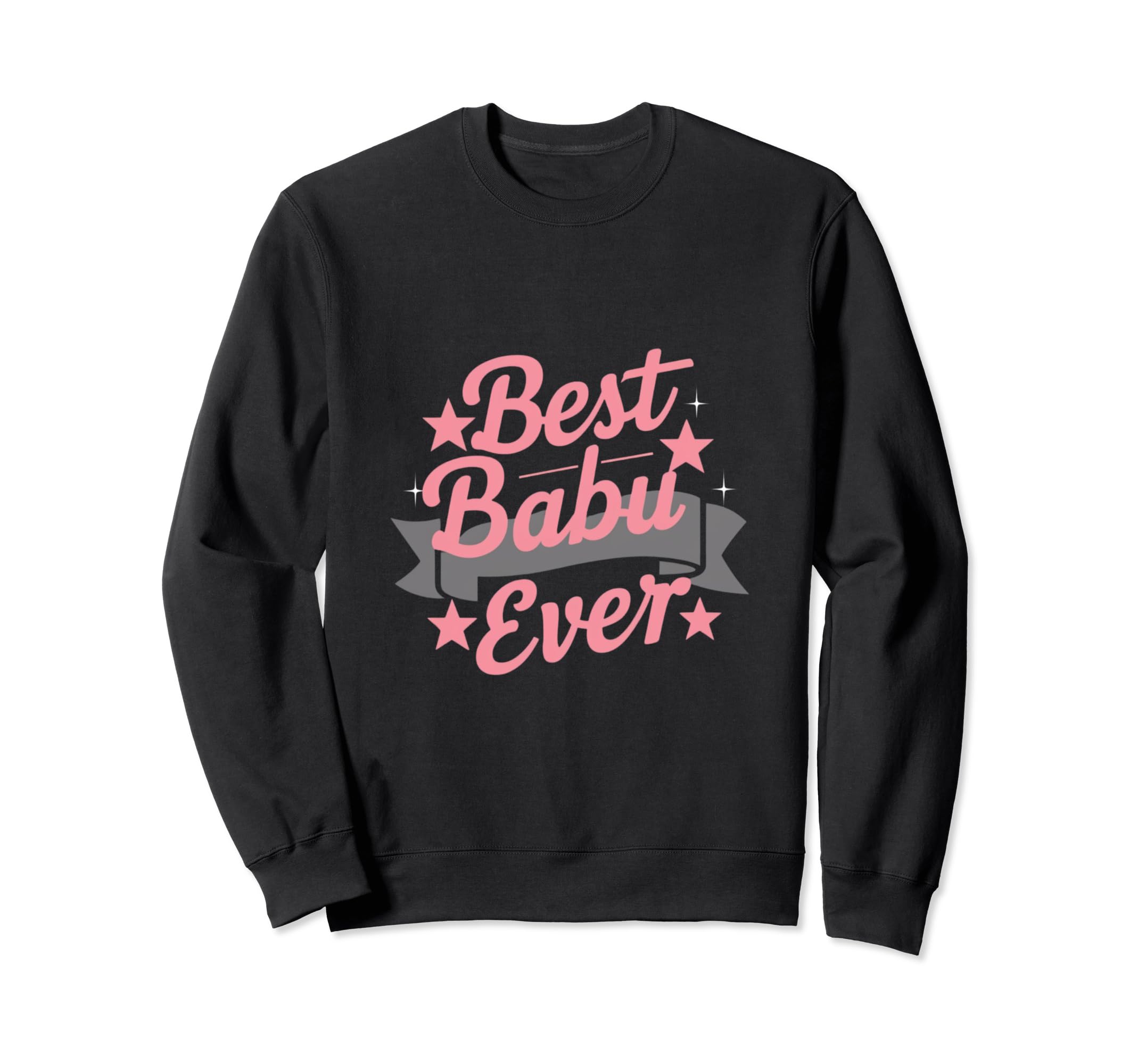 Best Babu Ever Kenyan Grandpa Sweatshirt - Fun Novelty Design Unisex - T-Shirt, Sweatshirt, Hoodie