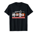 Sports Mama Soccer Football Baseball T-Shirt - Custom Art Print Unisex - T-Shirt, Sweatshirt, Hoodie