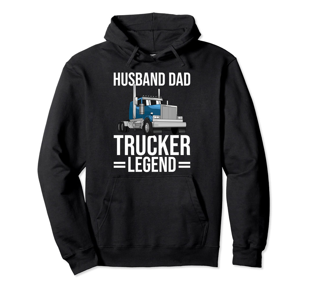 Husband Dad Trucker Legend Funny Hoodie - Aesthetic Graphic Men Women - T-Shirt, Sweatshirt, Hoodie