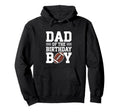 Dad Birthday Football Hoodie - Novelty Apparel for Adults - T-Shirt, Sweatshirt, Hoodie