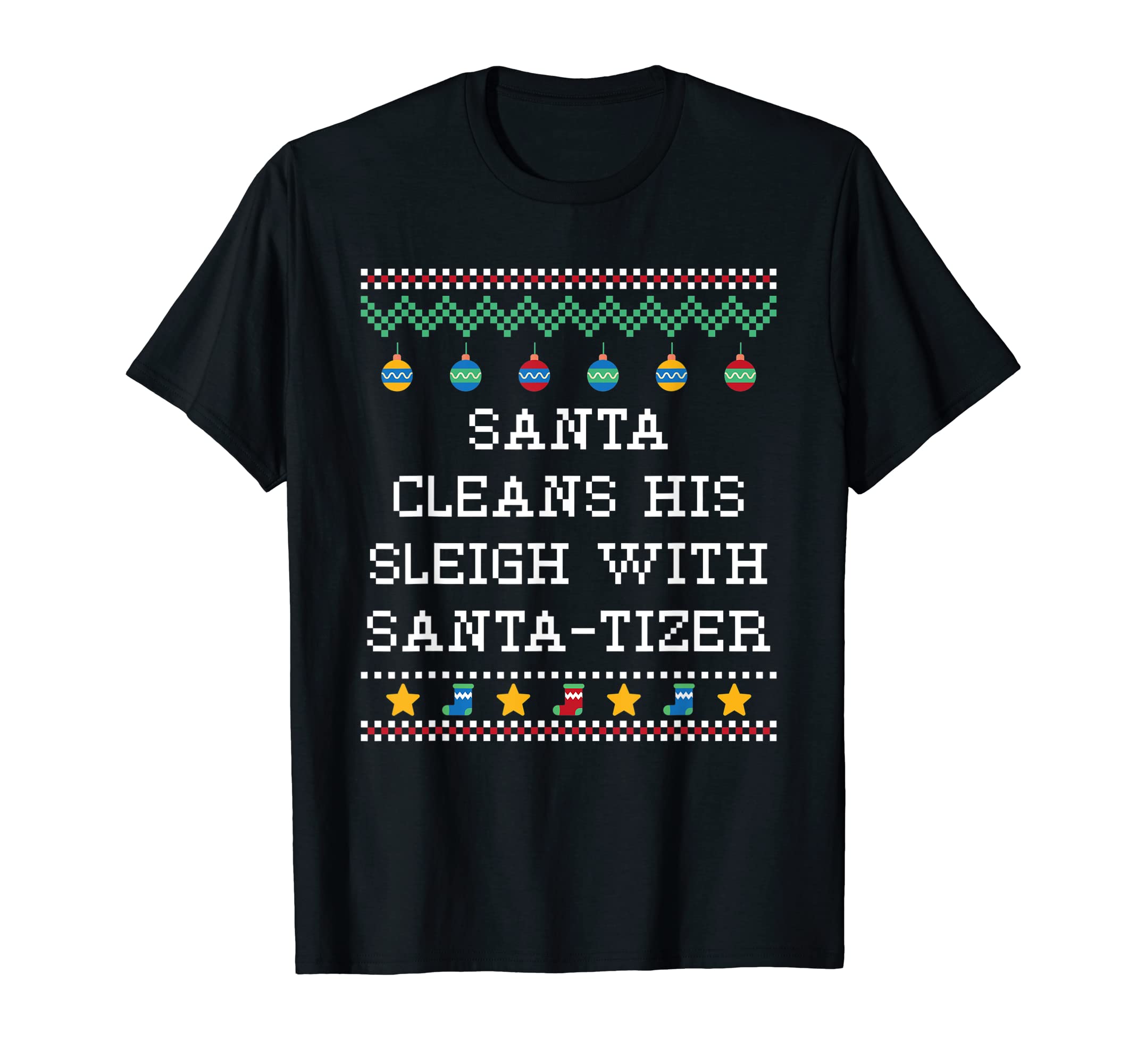 Santa Cleans His Sleigh Santatizer T-Shirt - Minimalist Print Men Women - T-Shirt, Sweatshirt, Hoodie