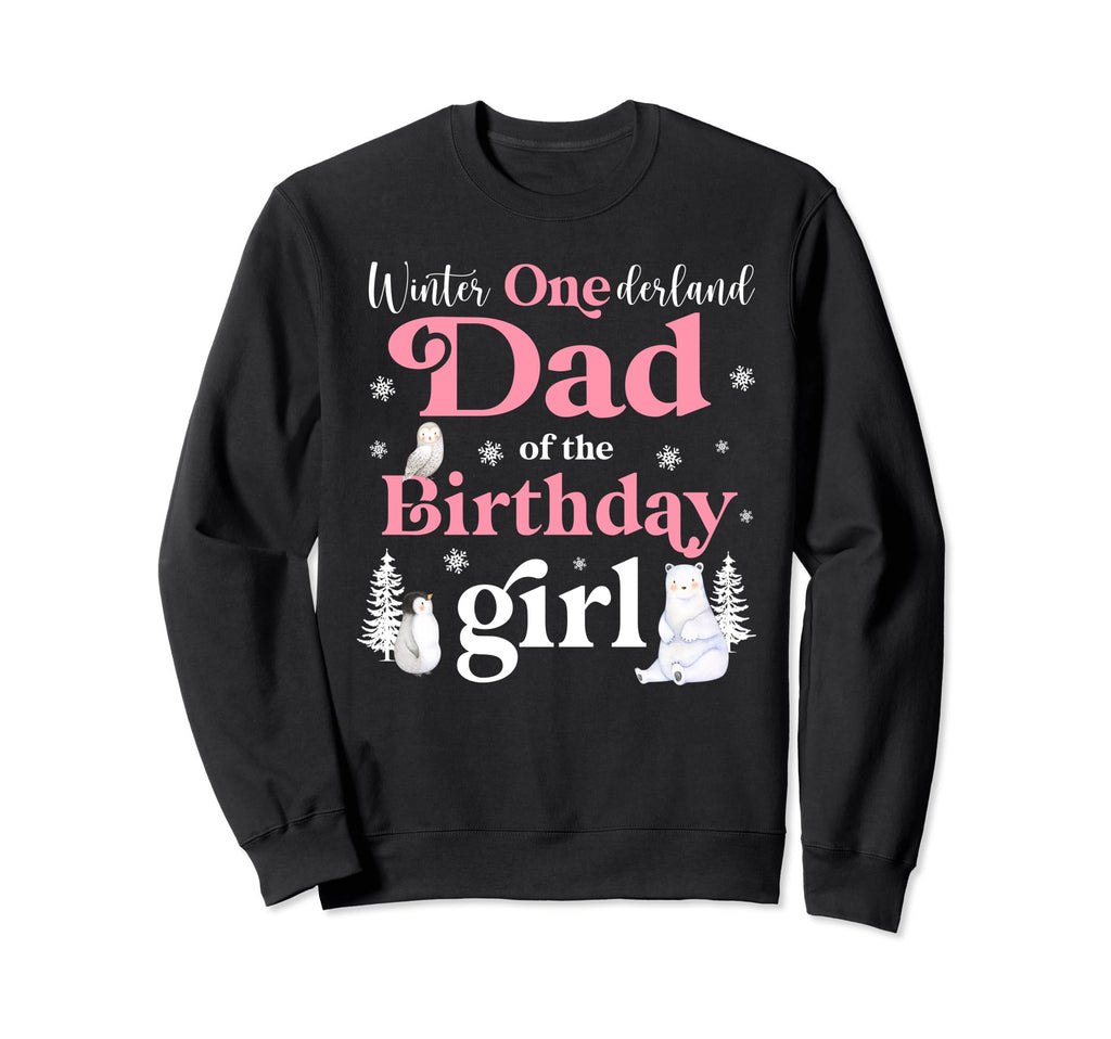 Dad Birthday Winter Onederland Sweatshirt - Streetwear Style for Adults - T-Shirt, Sweatshirt, Hoodie