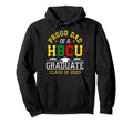 Proud Hbcu Dad Hbcu Graduate Family Hoodie - Streetwear Style for Adults - T-Shirt, Sweatshirt, Hoodie