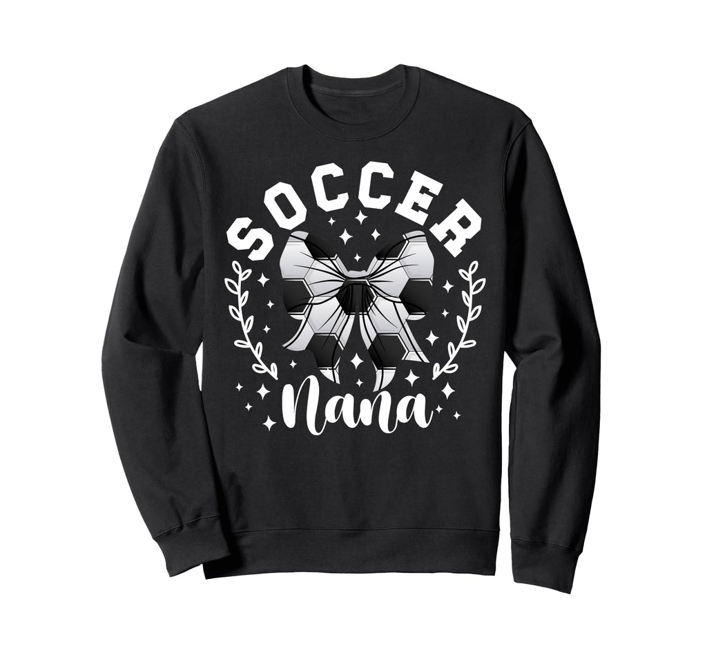 Soccer Nana Grandma Nana Soccer Sweatshirt - Custom Art Print Unisex - T-Shirt, Sweatshirt, Hoodie