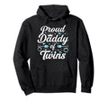 Proud Daddy Twins Matching Family Hoodie - Custom Art Print for Adults - T-Shirt, Sweatshirt, Hoodie
