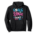 Gender Reveal Goals Or Bows Aunt Hoodie - Casual Everyday Wear Unisex - T-Shirt, Sweatshirt, Hoodie