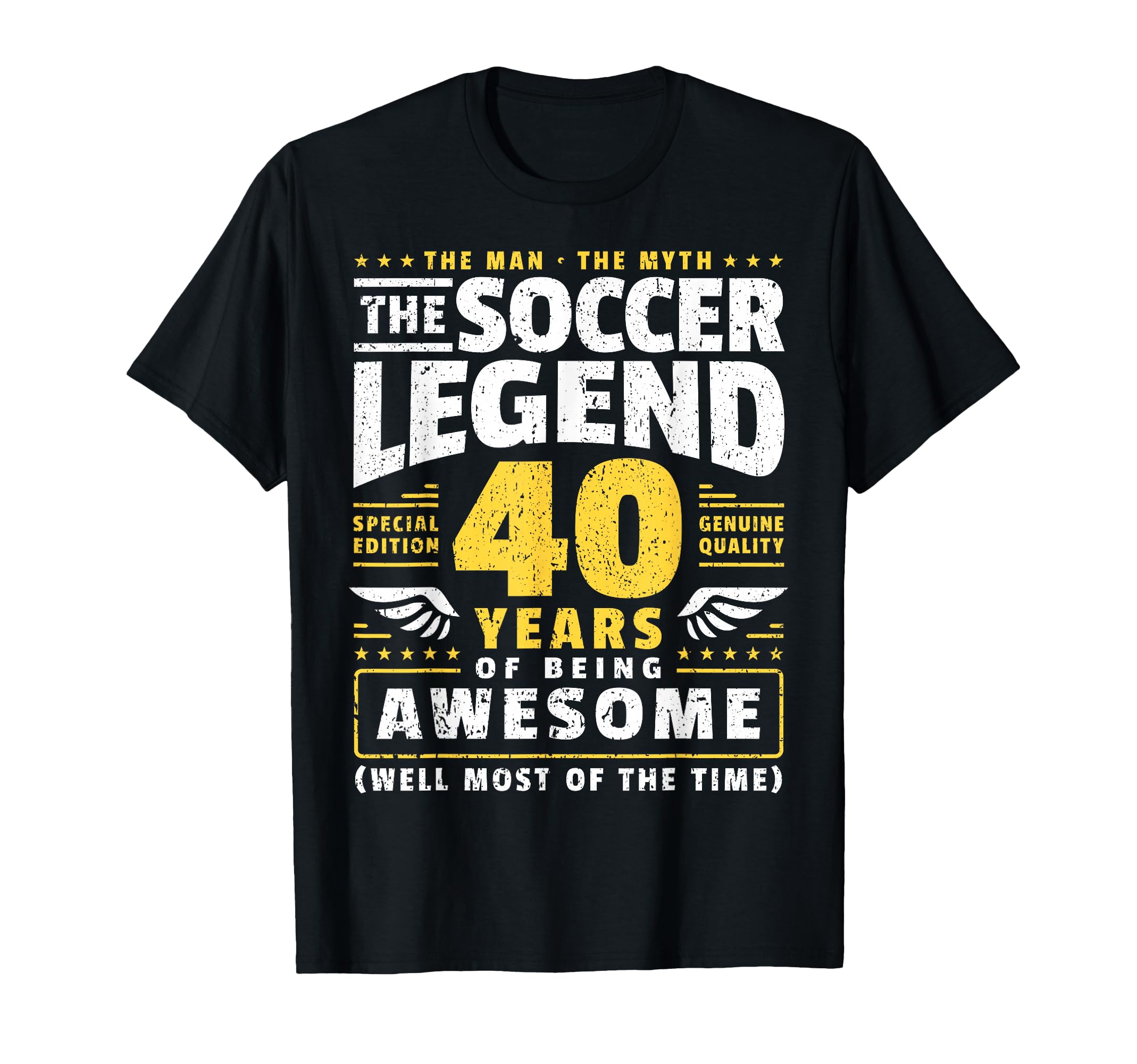 40Th Birthday Soccer Player 40 Years T-Shirt - Streetwear Style for Adults - T-Shirt, Sweatshirt, Hoodie