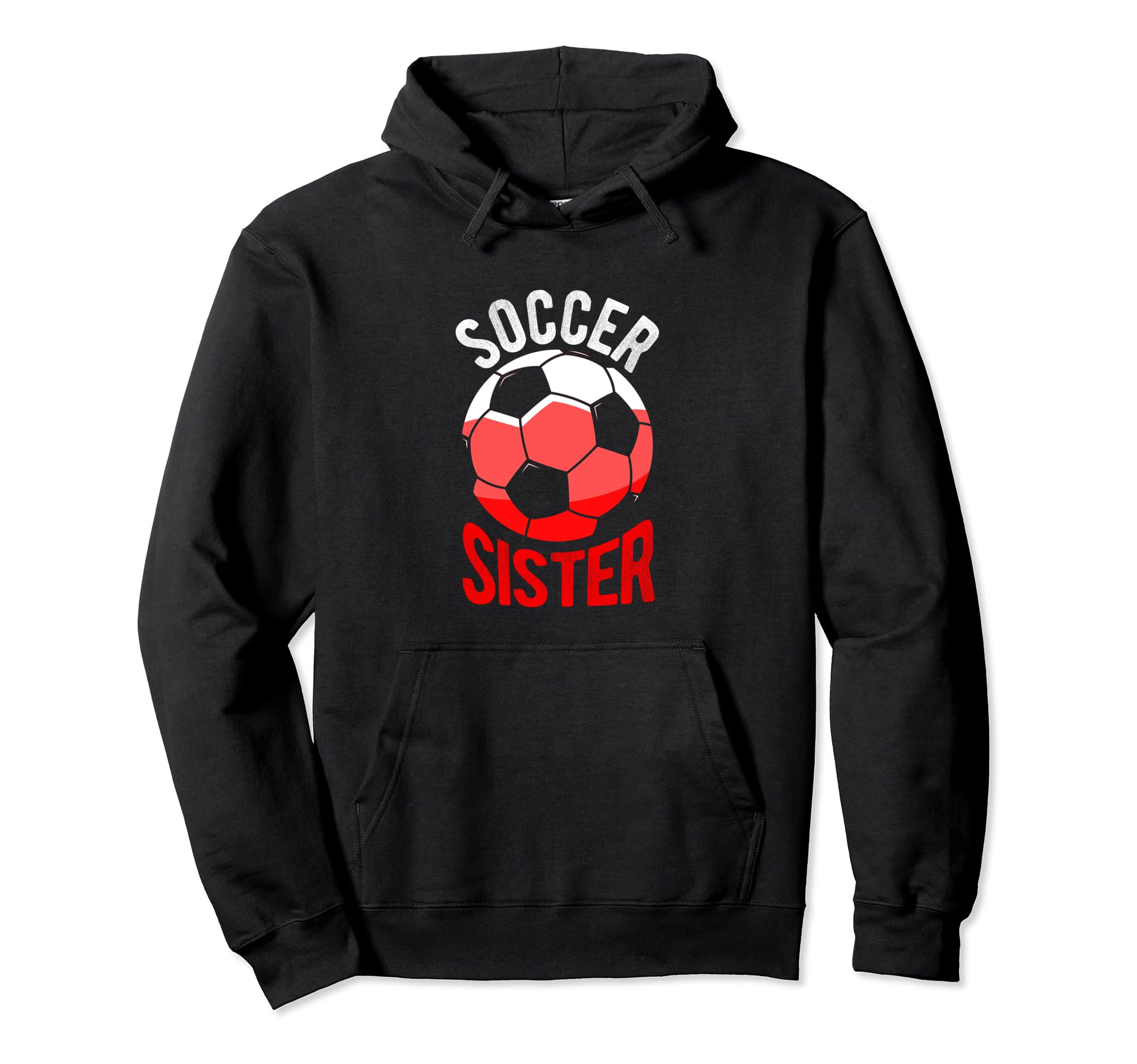 Soccer Sister Gift Soccer Football Sisters Hoodie - Unique Graphic Unisex - T-Shirt, Sweatshirt, Hoodie