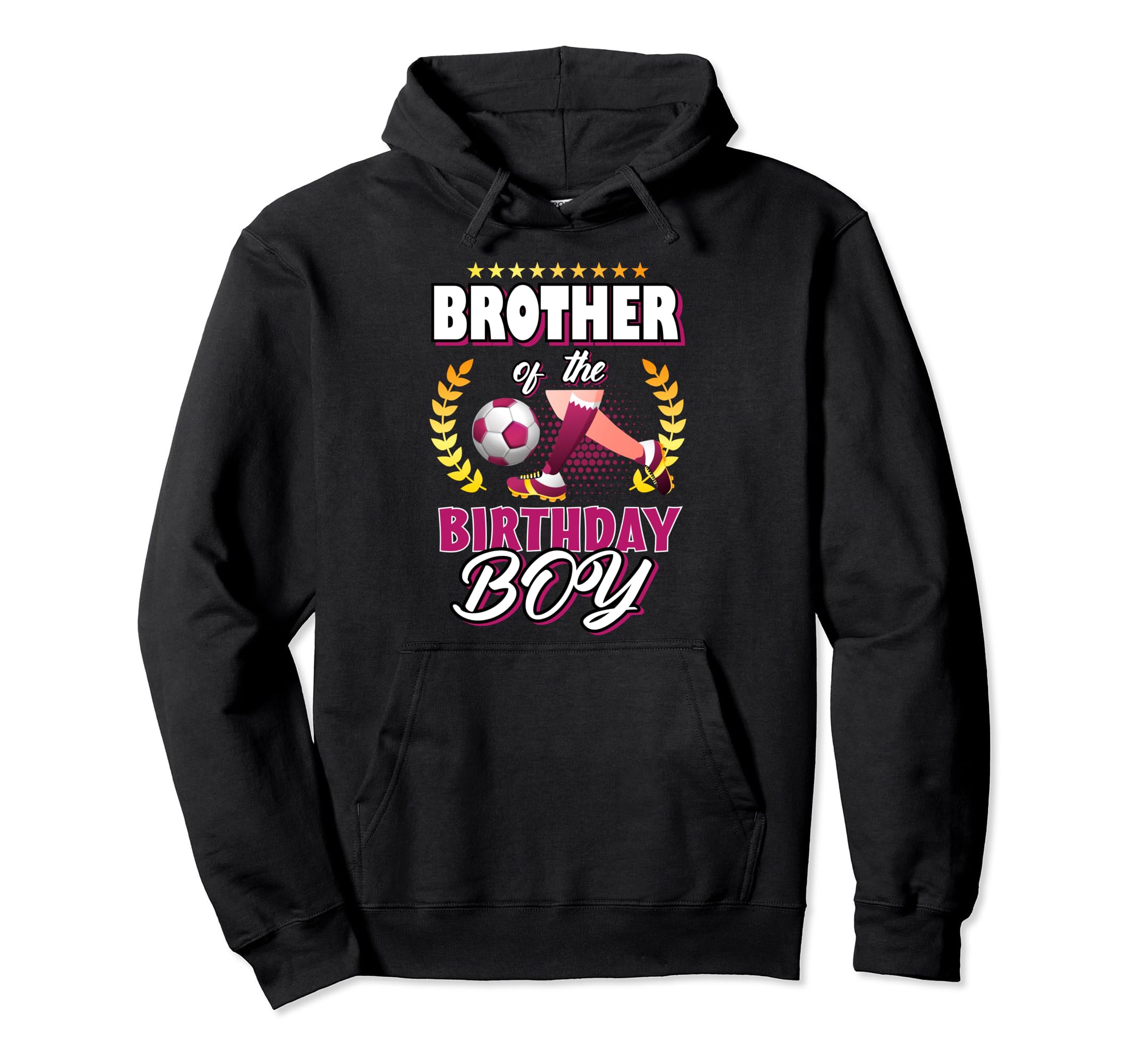 Brother Birthday Soccer Player Hoodie - Minimalist Print Men Women - T-Shirt, Sweatshirt, Hoodie