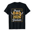 Proud Dad Class 2026 Family Graduate T-Shirt - Streetwear Style Men Women - T-Shirt, Sweatshirt, Hoodie