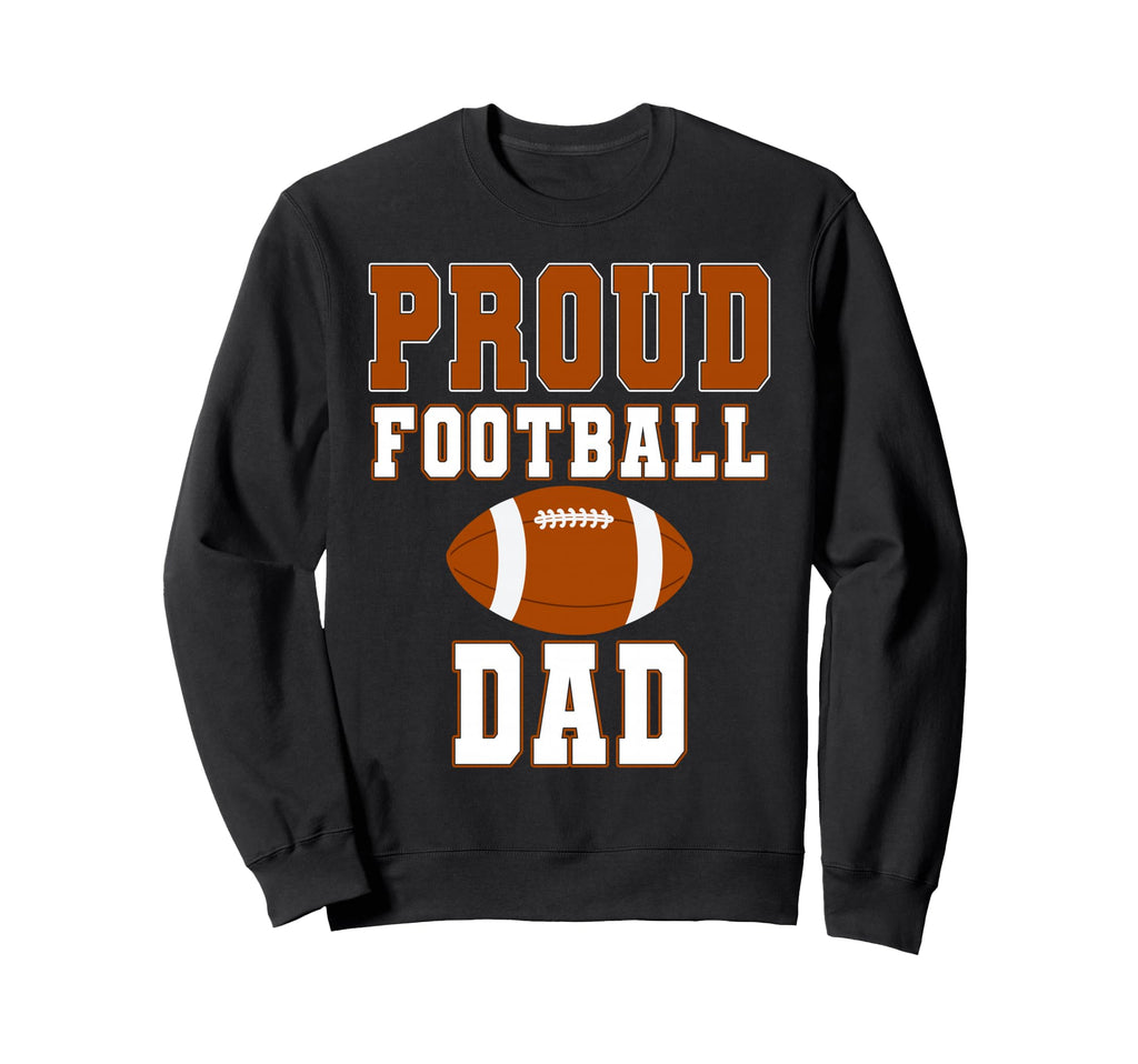 Proud Football Dad Game Day Sweatshirt - Minimalist Print for Adults - T-Shirt, Sweatshirt, Hoodie