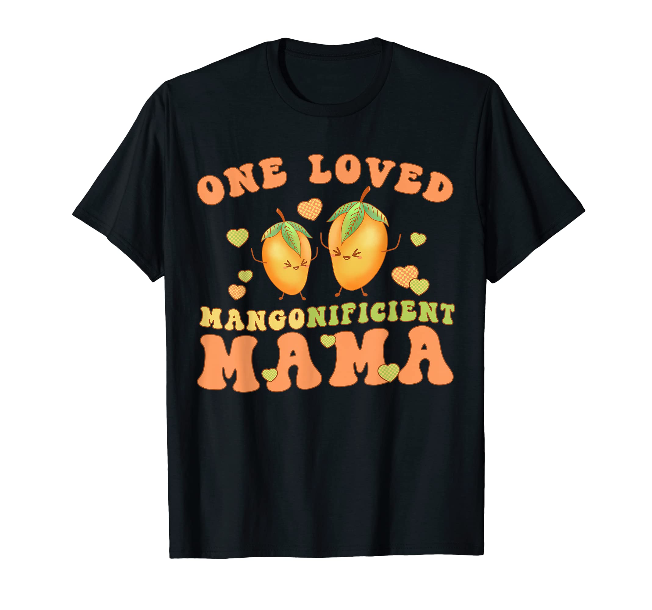 Mango Nificient Mama Funny Dad Joke Pun T-Shirt - Unique Graphic Unisex - T-Shirt, Sweatshirt, Hoodie