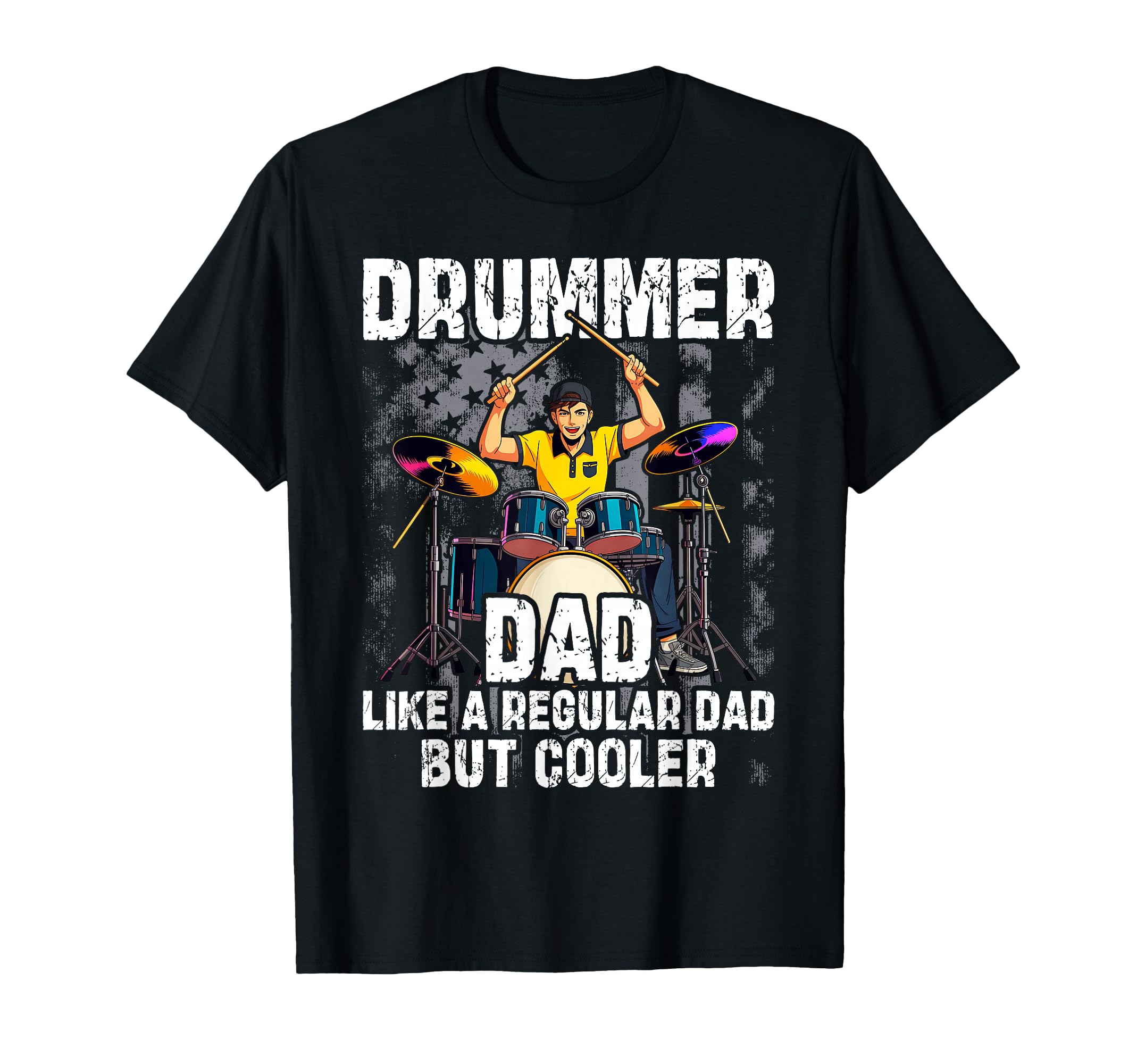 Drummer Dad Drumming Musician Musical T-Shirt - Custom Art Print Men Women - T-Shirt, Sweatshirt, Hoodie