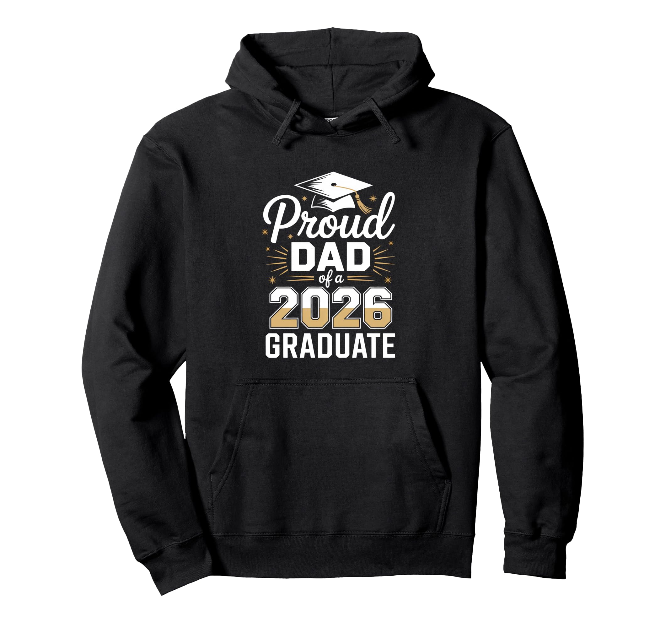Proud Dad 2026 Graduate Graduation Hoodie - Fun Novelty Design Men Women - T-Shirt, Sweatshirt, Hoodie