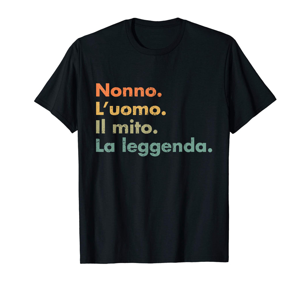 Mens Italian Grandfather Myth Legend T-Shirt - Unique Graphic Unisex - T-Shirt, Sweatshirt, Hoodie