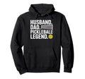 Husband Dad Pickleball Legend Joke Dink Hoodie - Unique Graphic for Adults - T-Shirt, Sweatshirt, Hoodie