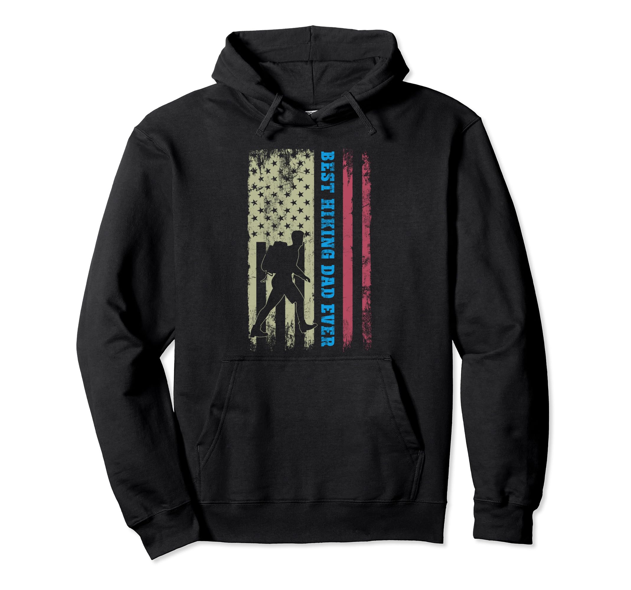 Funny Hiking Best Hiking Dad Ever Usa Hoodie - Novelty Apparel for Adults - T-Shirt, Sweatshirt, Hoodie