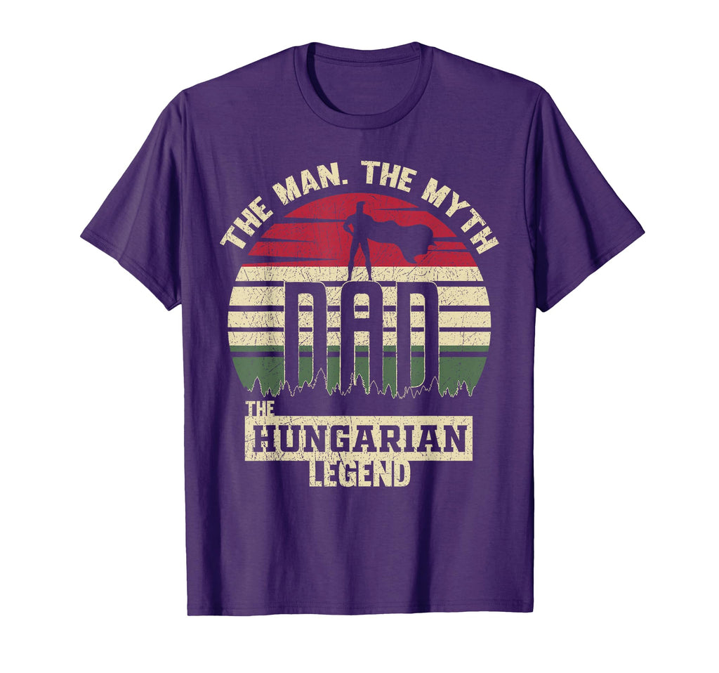 Myth Hungarian Legend Dad T-Shirt - Streetwear Style for Adults - T-Shirt, Sweatshirt, Hoodie