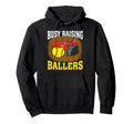 Busy Raising Ballers Softball Hockey Mom Hoodie - Aesthetic Graphic Unisex - T-Shirt, Sweatshirt, Hoodie
