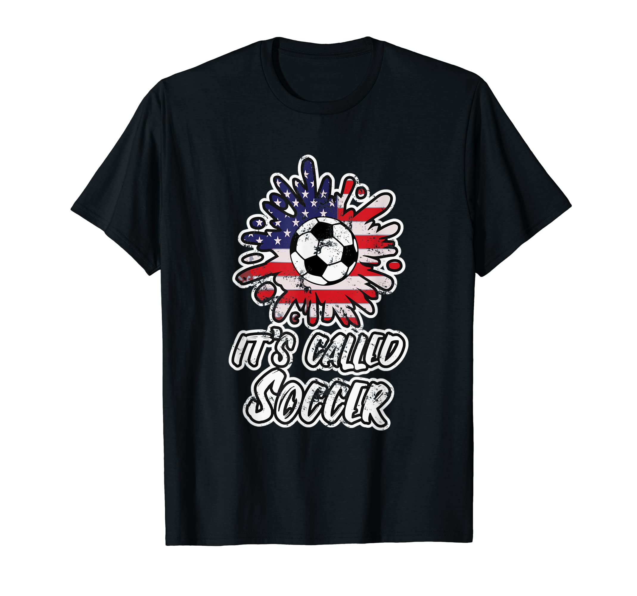 Soccer Players Gift Its Called Soccer T-Shirt - Graphic Print for Adults - T-Shirt, Sweatshirt, Hoodie