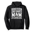 Soccer And Dance Mom Definition Hoodie - Minimalist Print Men Women - T-Shirt, Sweatshirt, Hoodie