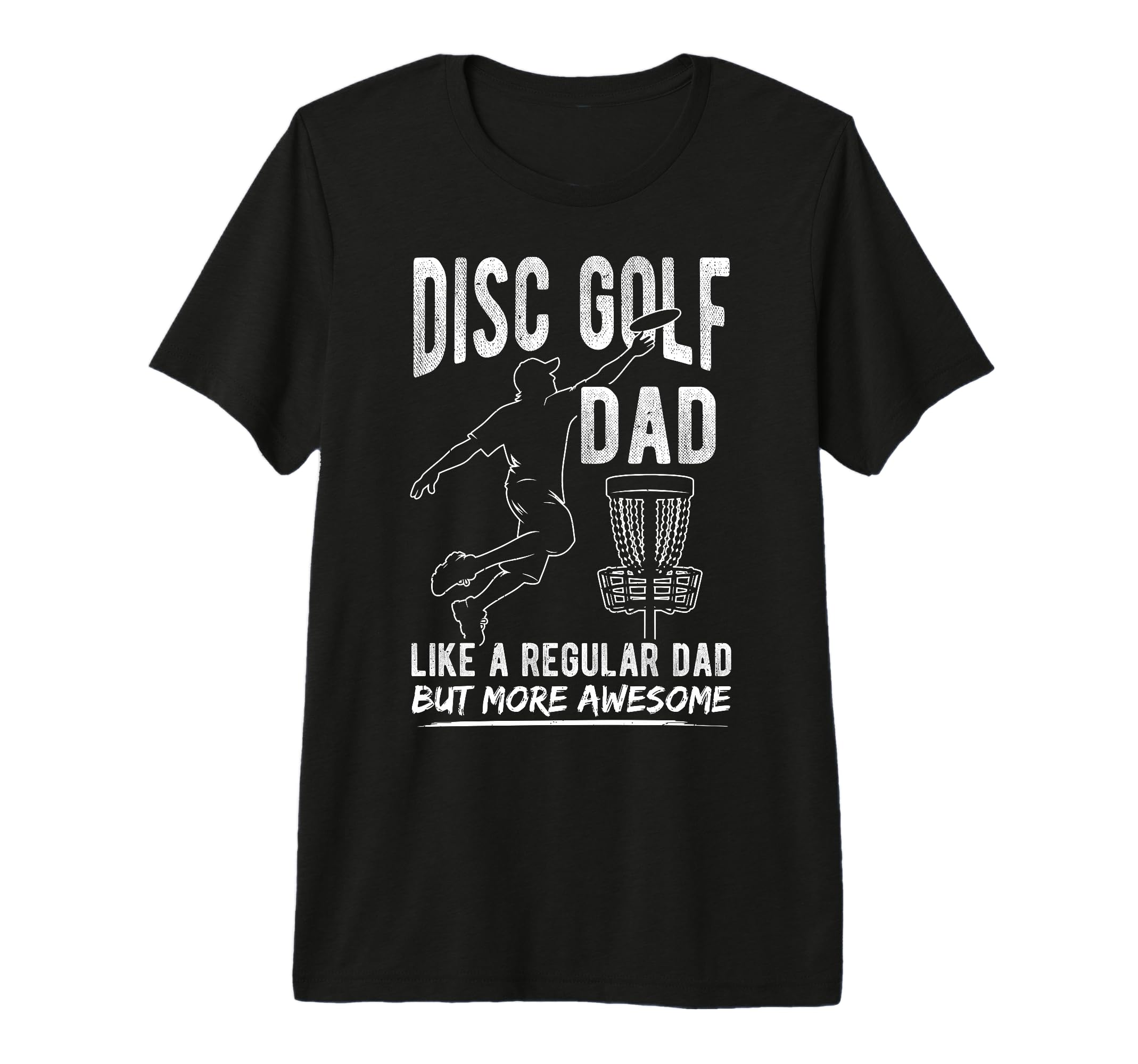 Mens Disc Golf Dad Like Regular Dad T-Shirt - Streetwear Style for Adults - T-Shirt, Sweatshirt, Hoodie