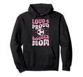 Loud And Proud Soccer Mom Groovy Hoodie - Minimalist Print Men Women - T-Shirt, Sweatshirt, Hoodie
