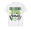Grandma Birthday Soccer Player Bday T-Shirt - Streetwear Style Men Women - T-Shirt, Sweatshirt, Hoodie